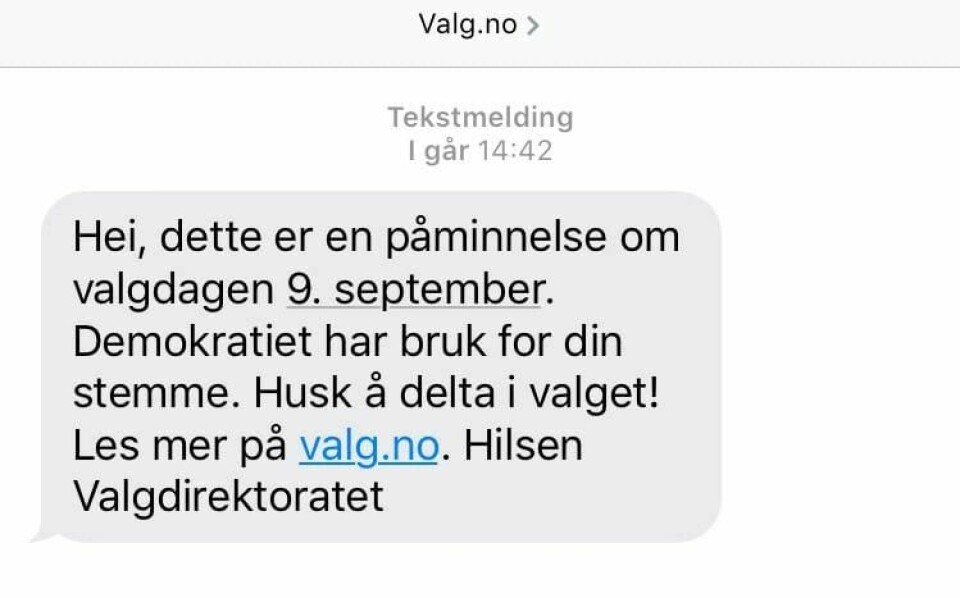 VALG: Har du fått tekstmelding om valget? Husk å bruke stemmeretten. I dag (mandag) er valgdagen.