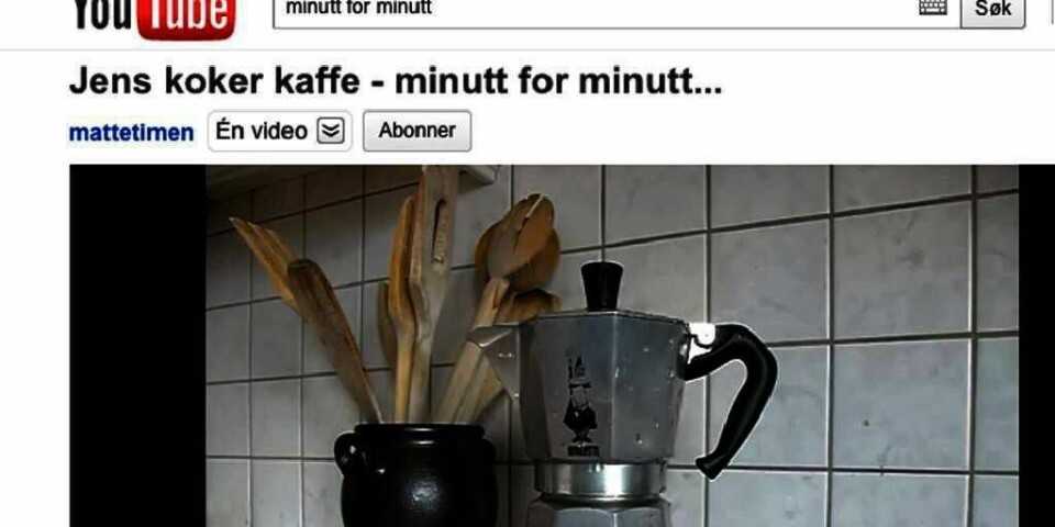 KAFFE-TV: På nettstedet Youtube kan du se Jens koker kaffe minutt for minutt. Mange har laget filmer om ting som skjer. De kaller filmene sine for «Minutt for minutt». Det er etter at NRK hadde en egen direkte TV-serie fra et av skipene til Hurtigruten.